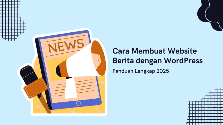 Cara Membuat Website Berita dengan WordPress